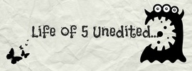 Life Of 5 Unedited